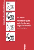 Política del lenguaje y planificación para los pueblos amerindios: Ensayos de ecología lingüística (eBook, ePUB)