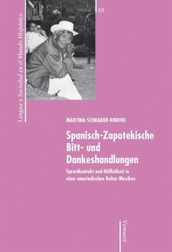 Spanisch-Zapotekische Bitt- und Dankeshandlungen (eBook, ePUB) - Schrader-Kniffki, Martina