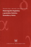 Historiografía lingüística y gramática histórica (eBook, ePUB)
