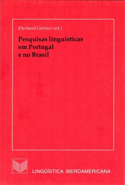 Pesquisas linguísticas em Portugal e no Brasil (eBook, ePUB) Pesquisas linguísticas em Portugal e no Brasil (eBook, ePUB)