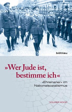 »Wer Jude ist, bestimme ich« (eBook, ePUB) - Koop, Volker