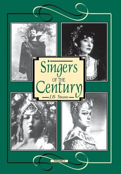 Singers of the Century - Steane, J. B.