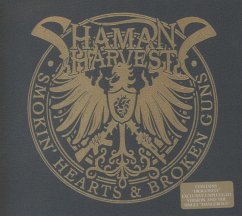 Smokin' Hearts & Broken Guns - Shaman'S Harvest