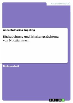 Rückzüchtung und Erhaltungszüchtung von Nutztierrassen (eBook, ePUB) - Engeling, Anne Katharina