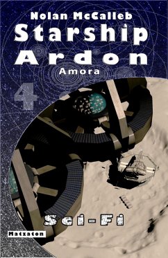 Starship Ardon 4 (eBook, ePUB) - McCalleb, Nolan