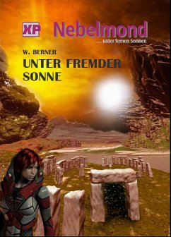 Nebelmond ... unter fernen Sonnen (eBook, ePUB) - Berner, W.