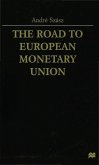 The Road to European Monetary Union