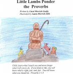 Little Lambs Ponder the Proverbs (eBook, ePUB) Little Lambs Ponder the Proverbs (eBook, ePUB)