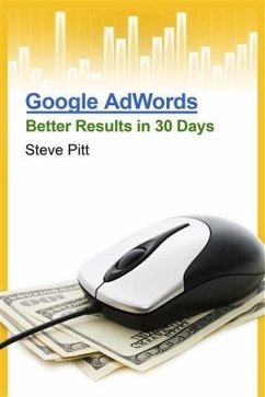 Cover Google AdWords: Better Results In 30 Days (eBook, ePUB)