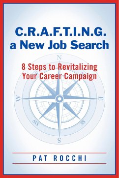 C.R.A.F.T.I.N.G. a New Job Search (eBook, ePUB) - Rocchi, Pat