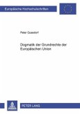 Dogmatik der Grundrechte der Europäischen Union