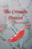 The Crimson Parasol (eBook, ePUB) The Crimson Parasol (eBook, ePUB)