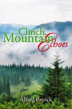Clinch Mountain Echoes (eBook, ePUB) - Patrick, Alfred