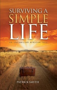 Surviving A Simple Life (eBook, ePUB) - Smyth, Patrick