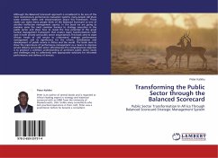 Transforming the Public Sector through the Balanced Scorecard - Kahihu, Peter