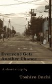Everyone Gets Another Chance (eBook, ePUB) Everyone Gets Another Chance (eBook, ePUB)