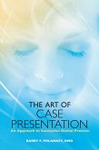 The Art of Case Presentation (eBook, ePUB)