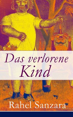 Das verlorene Kind (eBook, ePUB) - Sanzara, Rahel