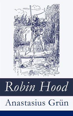 Robin Hood (eBook, ePUB) - Grün, Anastasius