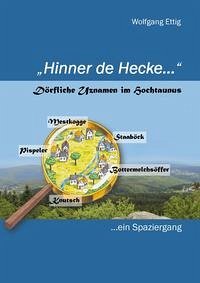 Hinner de Hecke - Dörfliche Uznamen im Hochtaunus