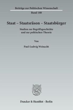 Staat - Staatsräson - Staatsbürger - Weinacht, Paul-Ludwig