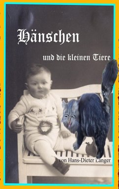 Hänschen und die kleinen Tiere - Langer, Hans-Dieter