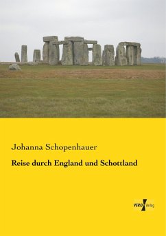 Reise durch England und Schottland - Schopenhauer, Johanna