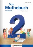 Das Mathebuch 2 - Arbeitsheft · Ausgabe Bayern