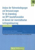 Analyse der Rahmenbedingungen und Voraussetzungen für die Anwendung von ÖPP-Geschäftsmodellen im Bereich der innerstädtischen Lichtsignalsteuerung