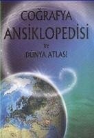 Cografya Ansiklopedisi ve Dünya Atlasi - Kolektif