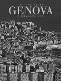 Walter Vogel - Genova 1964-2014