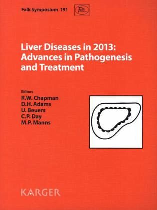Liver Diseases in 2013: Advances in Pathogenesis and Treatment