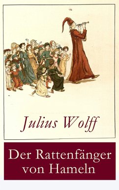 Der Rattenfänger von Hameln (eBook, ePUB) - Wolff, Julius