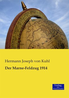 Der Marne-Feldzug 1914 - Kuhl, Hermann von