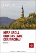 Herr Groll und das Ende der Wachau... - Bild 1