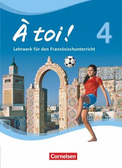 À toi! 04. Schülerbuch - Wagner, Erik;Winz, Peter;Schubert, Stefanie