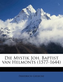 Cover Mystik Joh. Baptist Van Helmonts (1577-1644)