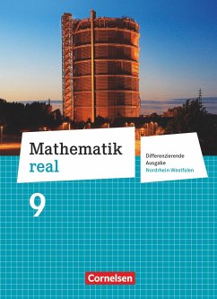Mathematik real 9. Schuljahr Schülerbuch. Differenzierende Ausgabe Nordrhein-Westfalen - Koullen, Reinhold;Paffen, Hans-Helmut;Reufsteck, Günther