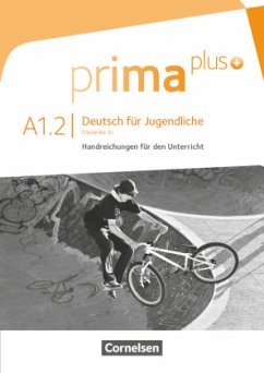 Prima plus - Deutsch für Jugendliche - Allgemeine Ausgabe - A1: Band 2 / Prima plus - Deutsch für Jugendliche .A1.2 - Rohrmann, Lutz