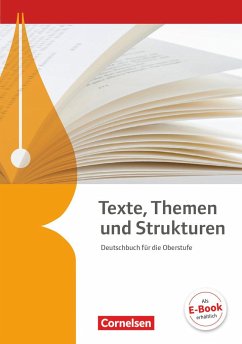 Texte, Themen und Strukturen. Schülerbuch - Schneider, Frank;Grunow, Cordula;Mohr, Deborah;Schurf, Bernd;Wagener, Andrea