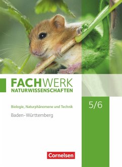 Fachwerk Naturwissenschaften 5./6. Schuljahr. Schülerbuch Baden-Württemberg - Ritter, Matthias;Harbauer, Stefanie;Wetzel, Johanna
