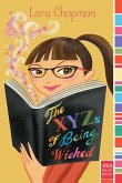 The XYZs of Being Wicked (eBook, ePUB)