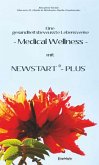 Eine gesundheitsbewusste Lebensweise - Medical Wellness - mit NEWSTART - PLUS (eBook, ePUB)