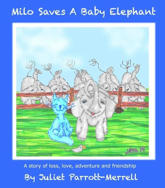 Milo Saves A Baby Elephant (eBook, ePUB) Milo Saves A Baby Elephant (eBook, ePUB)