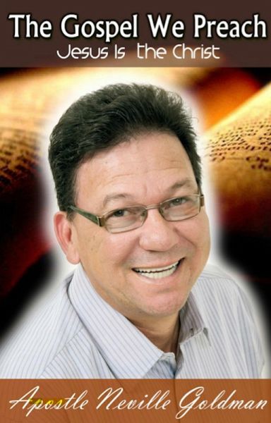 The Gospel We Preach - Jesus Is the Christ (eBook, ePUB)