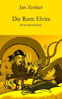 Die Ratte Elvira (eBook, ePUB) - Zenker, Jan