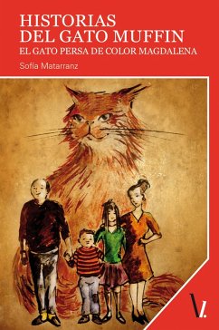 Historias del gato Muffin (eBook, ePUB) - Matarranz, Sofía