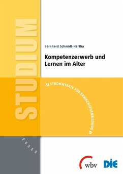Kompetenzerwerb und Lernen im Alter (eBook, PDF) - Schmidt-Hertha, Bernhard