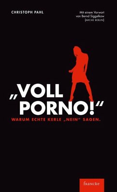 'Voll Porno!' (eBook, ePUB) - Pahl, Christoph