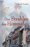 Das Strahlen des Himmels (eBook, ePUB)